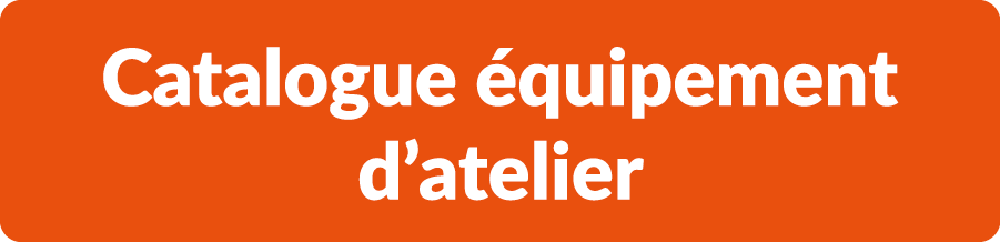 Catalogue quipement d’atelier 